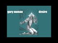 Gary Numan - Desire (extended)