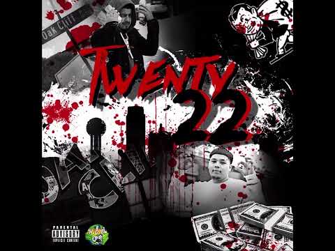 Twenty22 - Yung Ness Ft.Trapboi G (Prod. byTrapboiG)