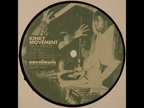Kinky Movement - Right Right