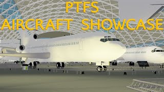 PTFS Aircraft Showcase