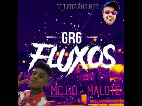 Mc HD - Malote (DJ Leozinho Mpc)