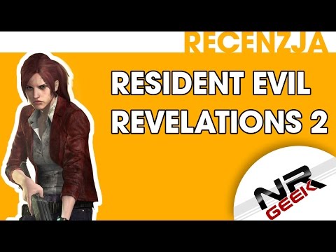 Recenzja - Resident Evil Revelations 2