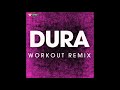 Dura Workout Remix