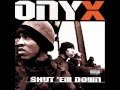 Onyx - 15 Shut 'Em Down 