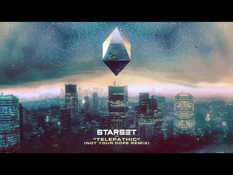 Starset - Telepathic (Not Your Dope Remix)