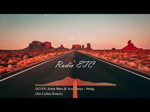 DJ3AN, Seran Marz & Axel Troya - Strings  (feat. Nathan Brumley) [Set Collins Remix]