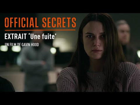 OFFICIAL SECRETS - Extrait : "Une Fuite" [VOST]