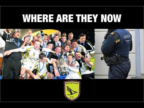 SPORTING FINGAL XI - WHERE ARE THEY NOW?!