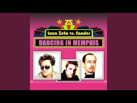 Suspicious Minds (Edit Mix)