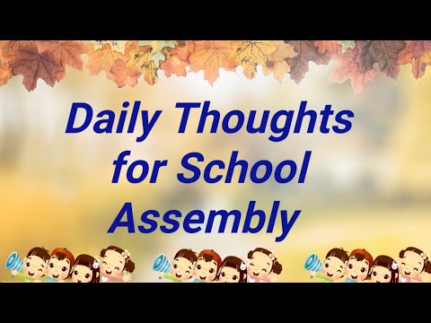 Daily Thoughts of the Day for School Assembly /Morning Assembly Quotes/Good thoughts for School
