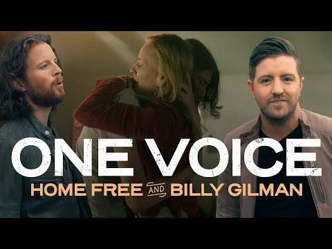 Home Free - One Voice Ft. Billy Gilman