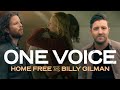 Home Free - One Voice Ft. Billy Gilman