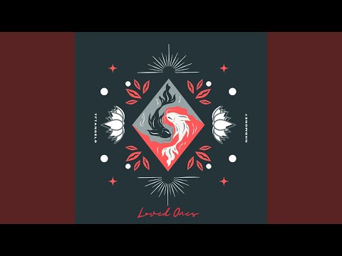 Loved Ones (feat. NH Dmoney)