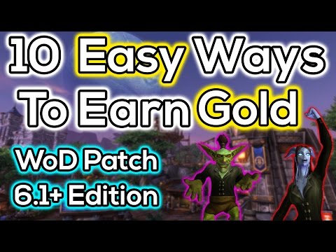 10 Easy Ways To Make Gold in Warlords of Draenor