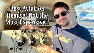 Best Aviation Headset Not the Most Expensive!?