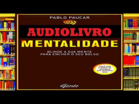 Audiobook MENTALIDADE: Blinde a sua mente | Poder de mudar! [resumo]