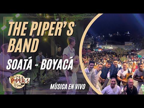 The Piper's Band - Tropical - Soatá Boyacá (EN VIVO)