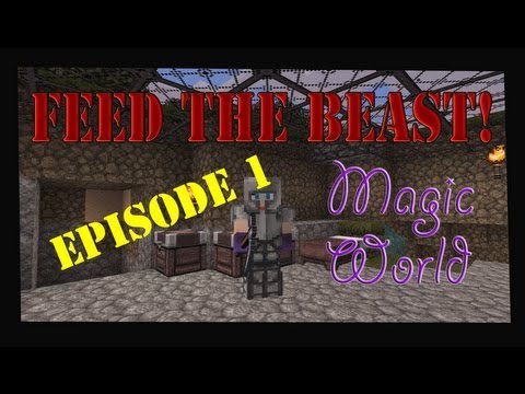 Minecraft 1.4.7 Feed The Beast Magic World Let's Play Episode 1