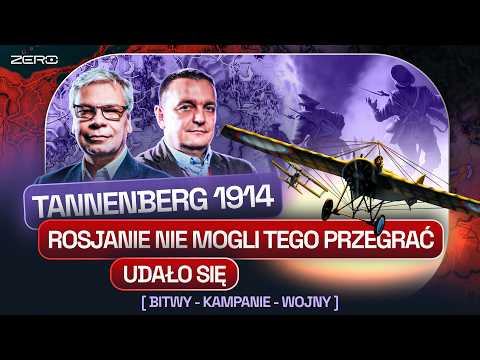 TANNENBERG 1914. JAK ROSJANIE ZOSTALI DOTKLIWIE ROZBICI PRZEZ NIEMCÓW | BITWY - KAMPANIE - WOJNY #29