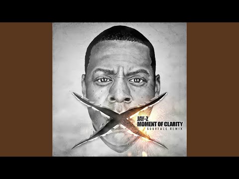 Moment of Clarity (Remix)