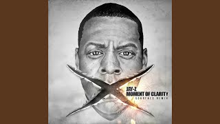 Moment of Clarity (Remix)