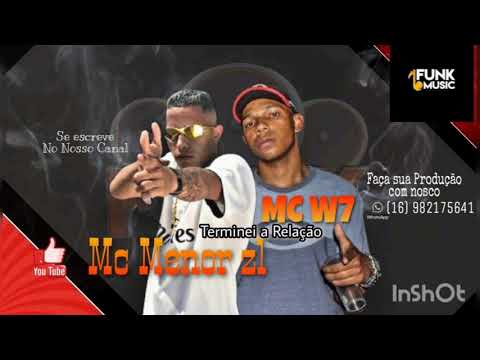 Mc Menor Zl & Mc W7 - Terminei @  Relação ( Prod. Cotty  Bass ) Lançamento 2020