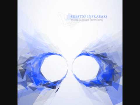 SUBSTEP INFRABASS EXP™ - MONOTONIUM (EGOLESS RMX) F4TMusic - FREE DOWNLOAD