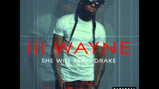 Lil Wayne feat. Drake - She Will (Lyrics)
