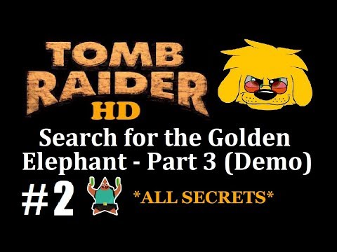 TRLE: Search for the Golden Elephant - (Part 3) Demo - (Level 2) The Base