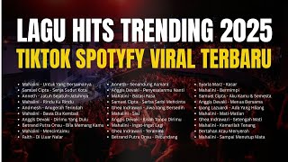 Download lagu LAGU HITS TRENDING TIKTOK SPOTIFY VIRAL TERBARU - MUSIK POP INDONESIA TERBAIK mp3 Download lagu LAGU HITS TRENDING TIKTOK SPOTIFY VIRAL TERBARU - MUSIK POP INDONESIA TERBAIK mp3