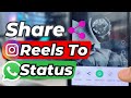 How To Share Instagram Reels To WhatsApp Status