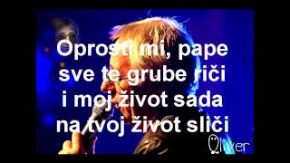 Oliver Dragojević - Oprosti mi pape