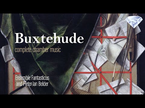 Buxtehude: Complete Chamber Music