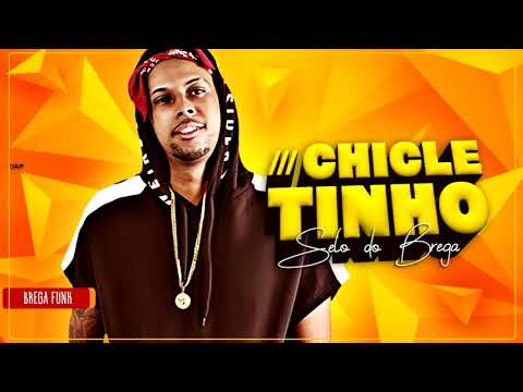 SELO DO BREGA - CHICLETINHO BREGA FUNK LANÇAMENTO 2020