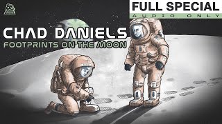 Chad Daniels | Footprints on The Moon (Full Audio Album)