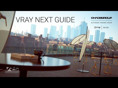 VRAY NEXT GUIDE | Complete Video Manual | All Functions and Features