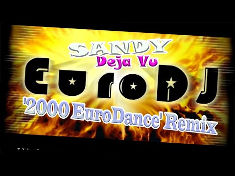 L.A. Project feat. Sandy Chambers - Deja Vu (EuroDJ '2000 EuroDance' Remix) / 2023