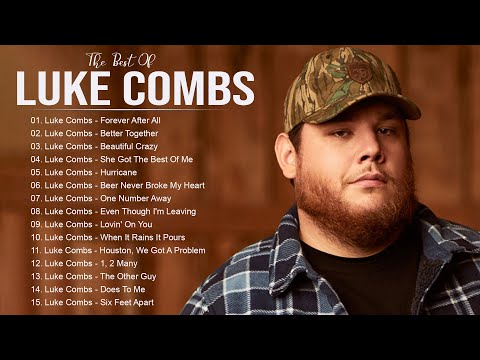 LukeCombs Greatest Hits Full Album - Best Songs Of LukeCombs Playlist 2022