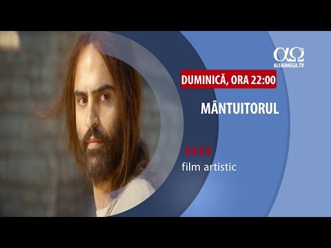 FILM: Mântuitorul - Duminica, 16 aprilie 2017, ora 22, la AOTV