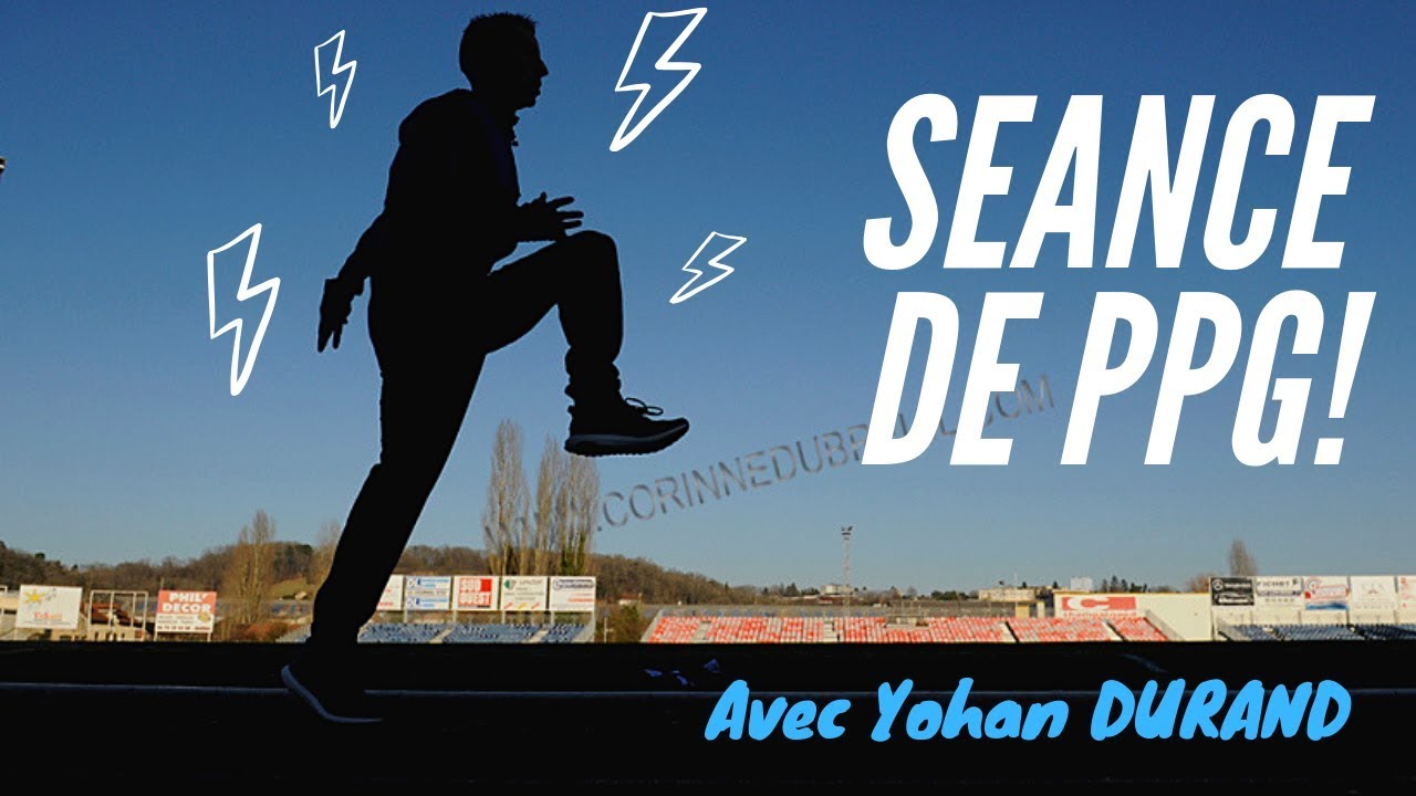 Comment réaliser une séance de PPG  [Épisode 1]