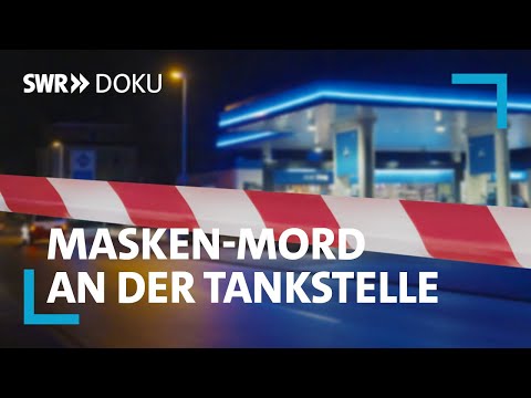 Masken-Mord an der Tankstelle. Vom Protest zur Gewalt? | SWR Doku