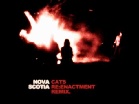 Nova Scotia - Cats (Off Into The Sunset Remix)