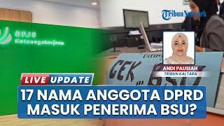 17 Anggota DPRD Tarakan Terdaftar BSU, Ini Penjelasan Kepala Kantor Pos: Memenuhi Syarat