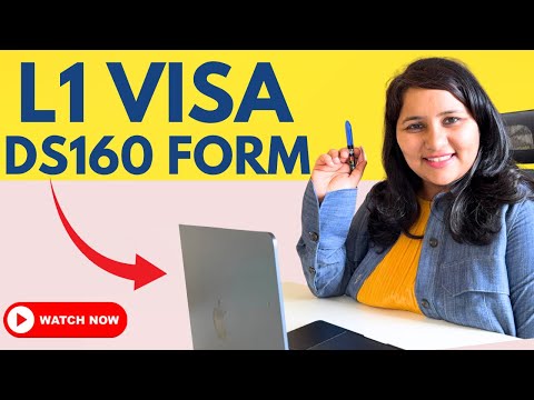 How do I fill the DS-160 form for an L1 visa correctly?