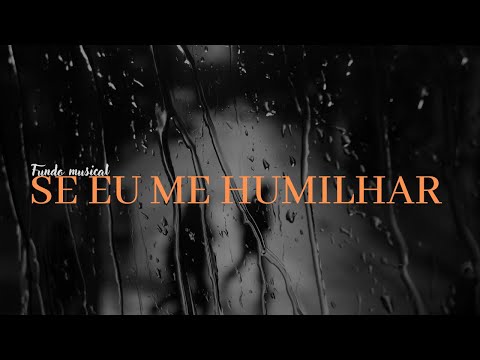 fundo Musical Se eu me humilhar - Discopraise