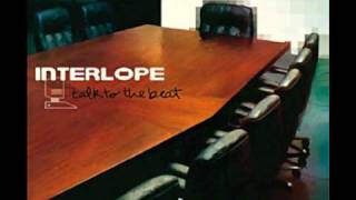 Interlope - Talk to the beat