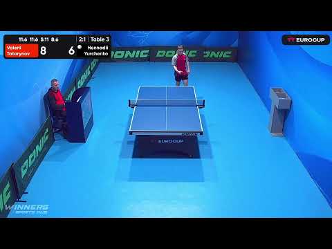 11:35 Valerii Tatarynov 3-1 Hennadii Yurchenko 13.04.2023 TT Euro.Cup Ukraine Star