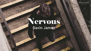[Vietsub + Lyrics] Nervous (Acoustic) - Gavin James