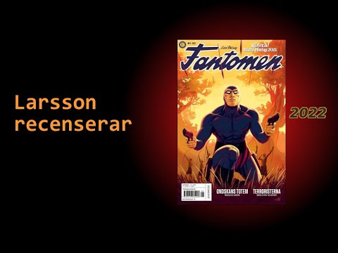 Larsson recenserar #127 - Fantomen nr 5 2022