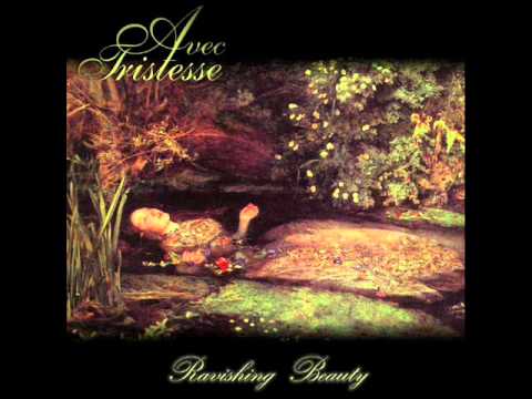 Avec Tristesse - She, The Lust